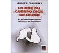 Lo Que Su Cuerpo Dice De Usted