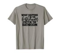 Lo Que Sucede en el baño permanece en el baño Camiseta