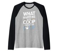Lo Que Sucede en el Coop, se Queda en el gallinero Camiseta Manga Raglan