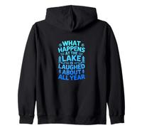 Lo Que Sucede en el Lago es un Recuerdo de Risa Sudadera con Capucha