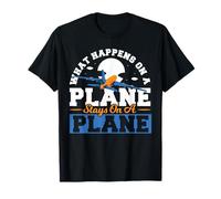 Lo que sucede en un avión se queda en un avión Camiseta
