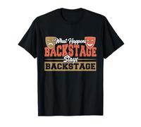 Lo que sucede entre bastidores se queda entre bastidores Camiseta