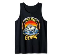 Lo Que sucedió en el Crucero Sigue Siendo Divertido Camiseta sin Mangas