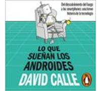 Lo Que Sueñan Los Androides