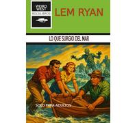 Lo que surgió del mar