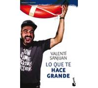 Lo Que Te Hace Grande