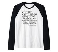 Lo Que teme Malvado Deseo Justo Biblia Dios Proverbios 10:24 Camiseta Manga Raglan