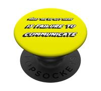 Lo Que Tenemos aquí es Falta de comunicación | Citar PopSockets PopGrip Adhesivo