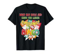 Lo Que Tiene Bolas y Mantiene a Las Damas Sonriendo Humor Bingo Camiseta