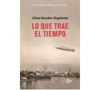 Lo Que Trae El Tiempo (ebook)