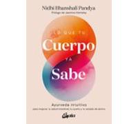 Lo que tu cuerpo ya sabe