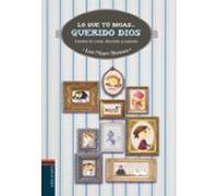 Lo Que Tu Digas Querido Dios