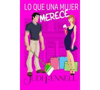 Lo Que Una Mujer Merece: 3 (Manley Maids - LA)