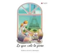 Lo que vale la pena