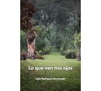 Lo que ven mis ojos