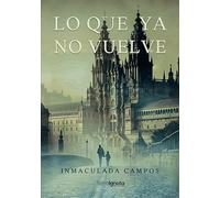 Lo que ya no vuelve