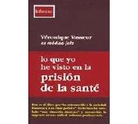 Lo que yo he visto en la prisión de la Santé | Véronique Vasseur