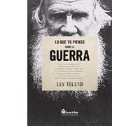 Lo Que Yo Pienso Sobre La Guerra