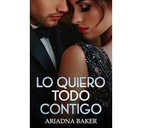 Lo quiero todo contigo