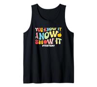 Lo sabes ahora muéstralo #TestDay Camiseta sin Mangas