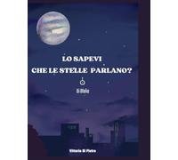 Lo sapevi che le stelle parlano?