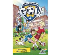 Lo schema della tigre (Il battello a vapore. Gol!)