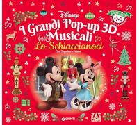 Lo Schiaccianoci con Topolino e Minni. I grandi pop-up 3D musicali. Premi la nota, ascolta la melodia. Ediz. a colori