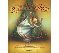 Lo Schiaccianoci. Ediz. a colori (Acchiappastorie)