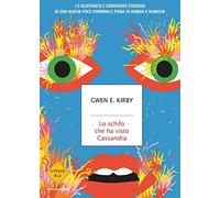 Lo schifo che ha visto Cassandra (Strade blu. Fiction)