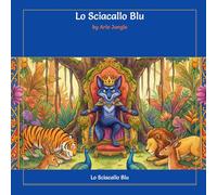 Lo Sciacallo Blu: Un Racconto Panchatantra dall’Antica India (Panchatantra Tales: Timeless Wisdom for Modern Kids)