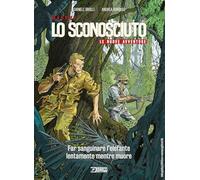 Lo Sconosciuto. Le nuove avventure. Far sanguinare l'elefante lentamente mentre muore (Vol. 3) (Audace)