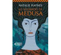 Lo sguardo di Medusa (Universale economica Feltrinelli)