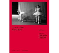 Lo sguardo nascosto. La danza dietro il sipario. Ediz. illustrata (La cultura)