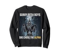 Lo Siento Beta Boys Ella eligió El Alfa Divertido Alfa Lobo Meme Sudadera