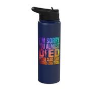 Lo siento, casi mueres en la clase de Zouk hoy Stainless Steel Insulated Water Bottle