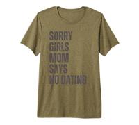 Lo Siento Chicas mamá Dice Que no Hay Citas Anuncio de Embarazo Camiseta Premium