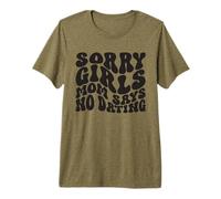 Lo Siento Chicas mamá Dice Que no Hay Citas Anuncio de Embarazo Camiseta Premium