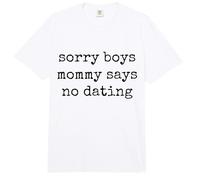 Lo Siento Chicas Mami Dice Que no Hay Anuncio de Embarazo de Citas Comfort Colors Adult Heavyweight T-Shirt