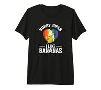 Lo Siento Chicas me Gustan los plátanos Camiseta Premium