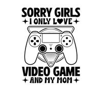 Lo siento chicas, solo amo el juego y a mi mamá. Calcomanías de vinilo para murales y paredes 64x83.8cm Decoración de carrocerías Negro