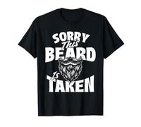 Lo Siento, Esta Barba está Tomada - Marido Barbudo Novio Prometido Camiseta