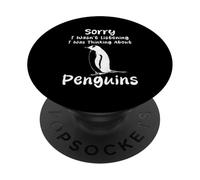 Lo siento, estaba pensando en pingüinos Humor Pingüino Animal PopSockets PopGrip Adhesivo