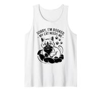 Lo siento, estoy reservado: mi gato me necesita mascota felina amante de los gatos Camiseta sin Mangas