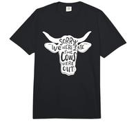 Lo Siento llegamos Tarde Las Vacas salieron Comfort Colors Adult Heavyweight T-Shirt