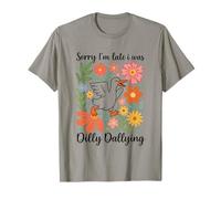 Lo siento, llego tarde, estaba Dilly Dallying Duck Fun Camiseta