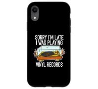 Lo siento, llego tarde, estaba tocando discos de vinilo Carcasa para iPhone XR