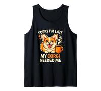 Lo Siento, llego Tarde, mi Corgi me necesitó Chistes gráficos de Corgi Camiseta sin Mangas
