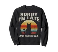 Lo Siento, llego Tarde, mi Gato Sentado, Divertido, Gato, mamá, papá, Hombres, Mujeres, niños Sudadera