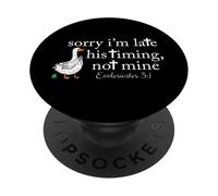 Lo Siento, llego Tarde, su Tiempo, no el mío eclesiaster 3 1 PopSockets PopGrip Adhesivo