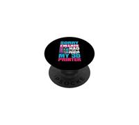 Lo Siento, llego Tarde, tuve Que Ver mi Fabricante de impresoras 3D PopSockets PopGrip Adhesivo